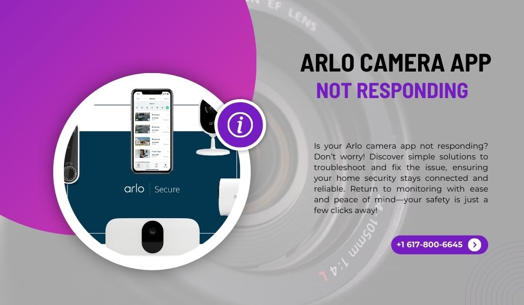 Arlo Camera App Not Responding