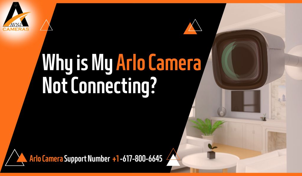 Arlo Camera Not Connecting