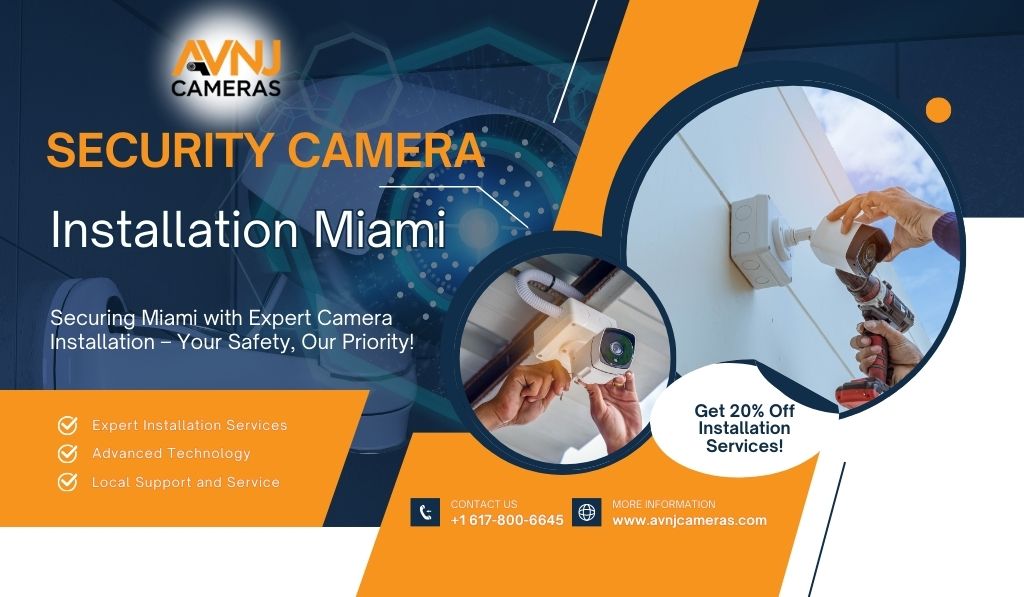 Security Camera Installation Miami